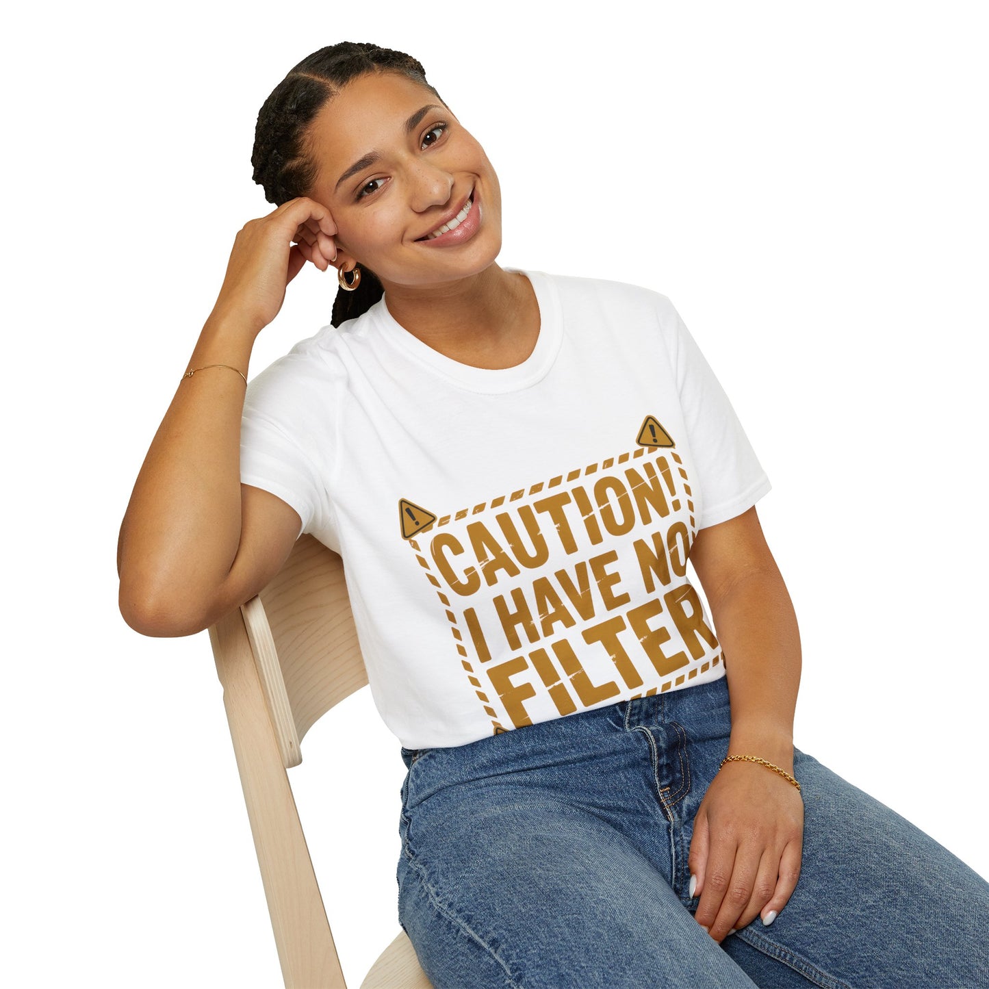 Caution I Have No Filter T-Shirt — Funny Graphic Tee for Bold Personalities