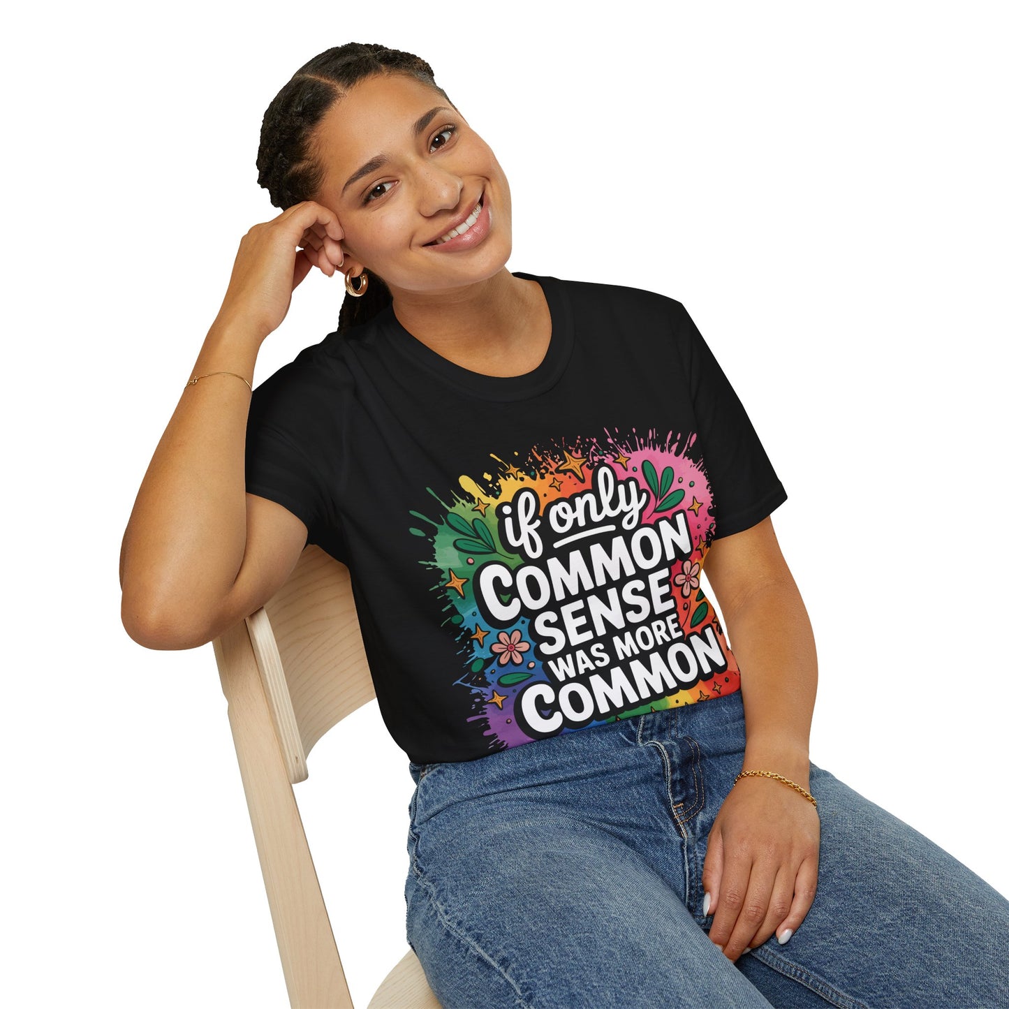 If Only Common Sense Was More Common T-Shirt — Colorful Retro Quote Tee