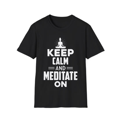 Meditation T-Shirt — "Keep Calm and Meditate On" Relaxation Yoga Tee