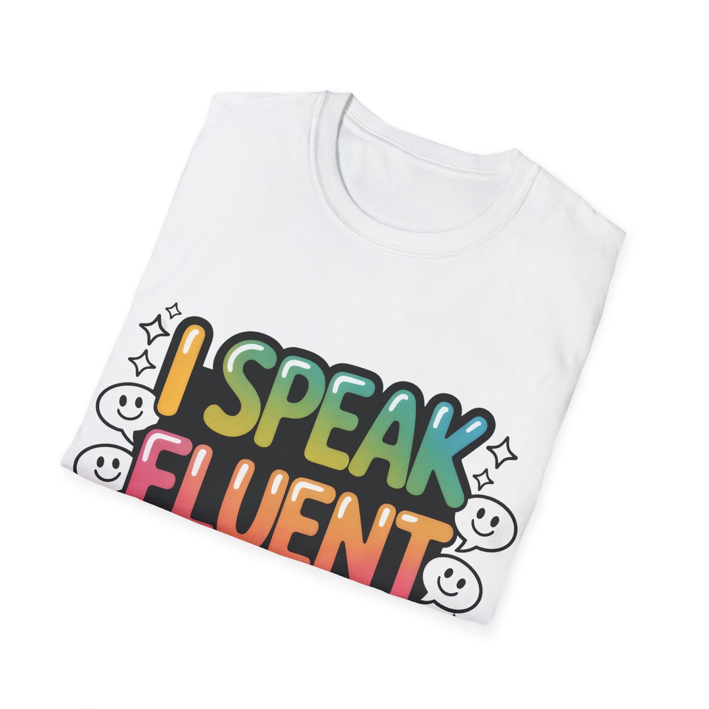 Sarcastic T-Shirt — "I Speak Fluent Sarcastic" Colorful Graphic Tee