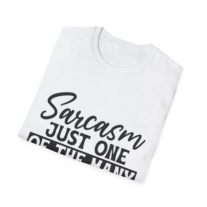 Sarcasm Just One of the Many Services I Offer T-Shirt