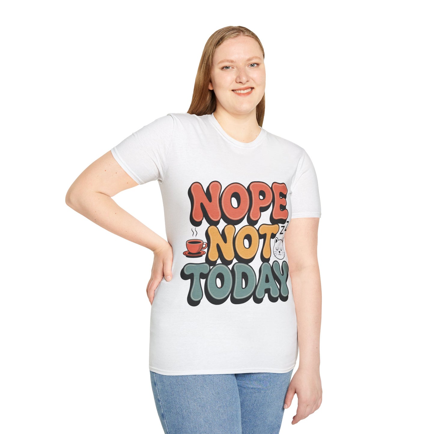 Nope Not Today T-Shirt — Funny Cozy Graphic Tee with Coffee & Cat