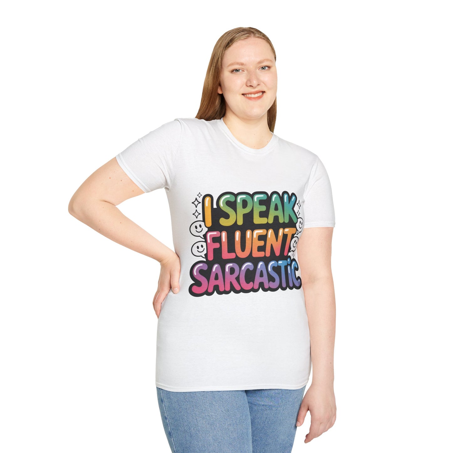 Sarcastic T-Shirt — "I Speak Fluent Sarcastic" Colorful Graphic Tee