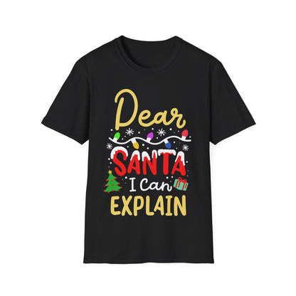 Dear Santa I Can Explain Christmas T-Shirt