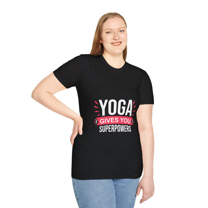 Yoga Gives You Superpowers T-Shirt