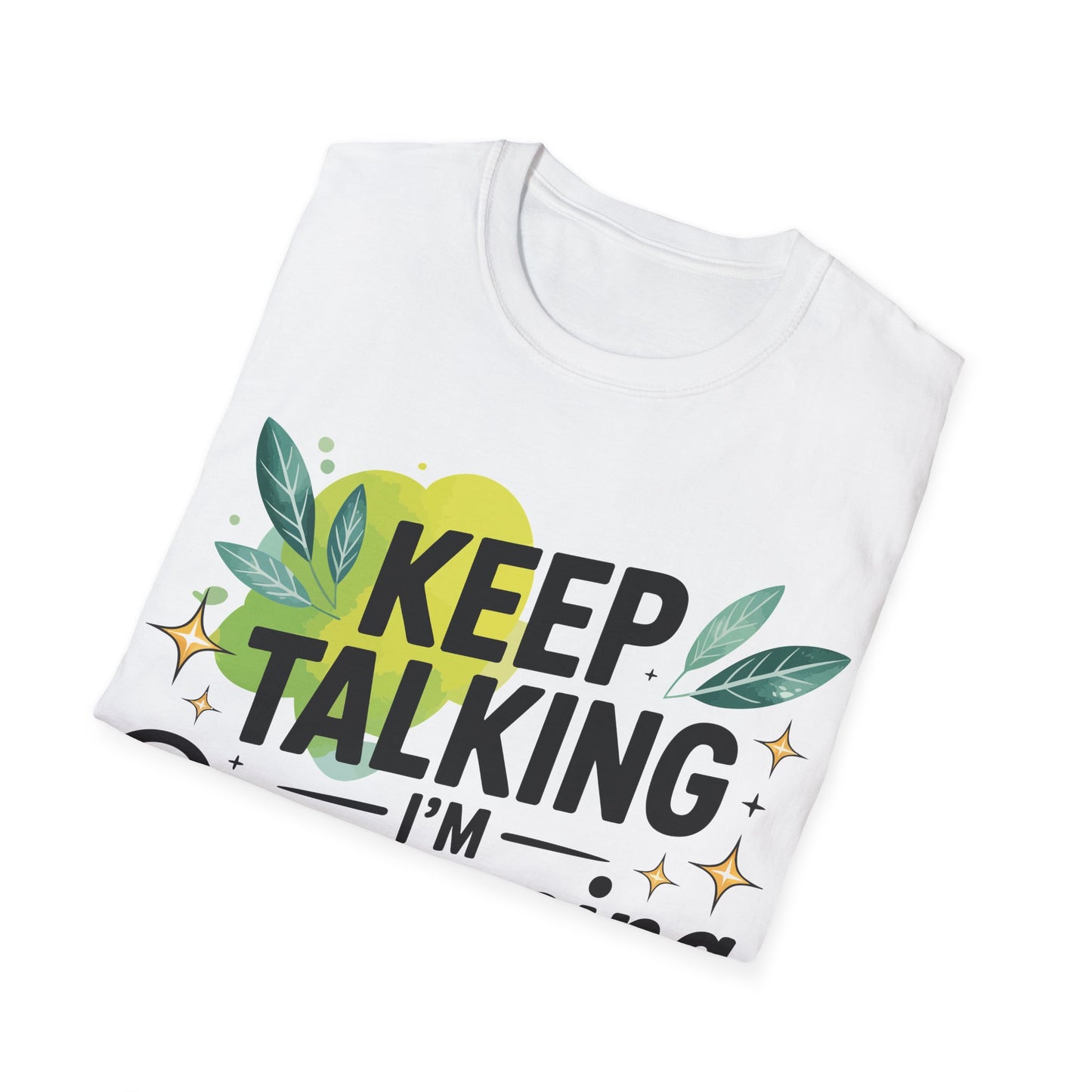Keep Talking I'm Diagnosing You T-Shirt — Funny Psychologist Therapist Tee