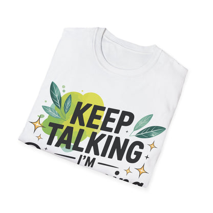 Keep Talking I'm Diagnosing You T-Shirt — Funny Psychologist Therapist Tee
