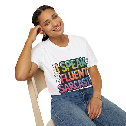Sarcastic T-Shirt — "I Speak Fluent Sarcastic" Colorful Graphic Tee