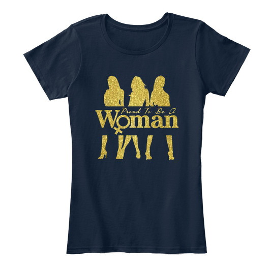 Proud to be a Woman - 3 Ladies Gold Glitter